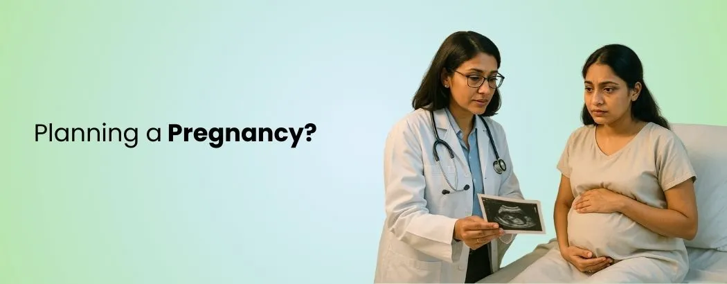 Planning a Pregnancy?