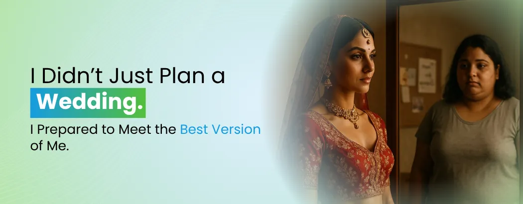 I Didn’t Just Plan a Wedding. I Prepared to Meet the Best Version of Me.